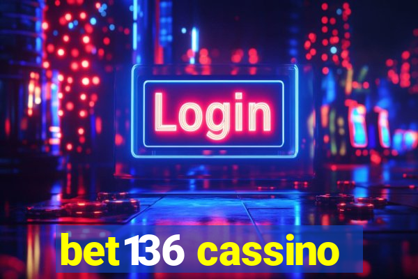 bet136 cassino